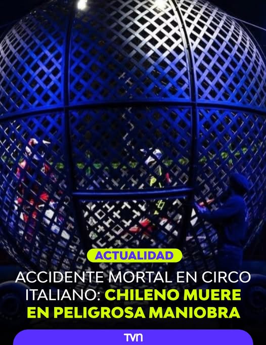 Accidente mortal en circo italiano: acróbata chileno muere en peligrosa maniobra