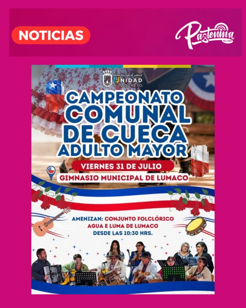 VIERNES 31 JULIO CAMPEONATO COMUNAL DE CUECA DEL ADULTO MAYOR 2026